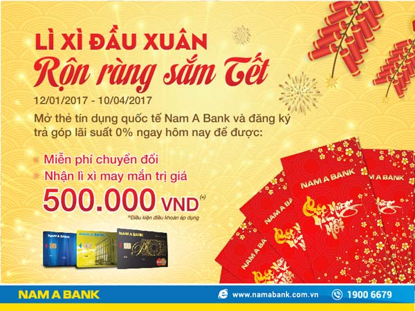 Ngập tràn ưu đãi tại Nam A Bank nhân dịp xuân mới